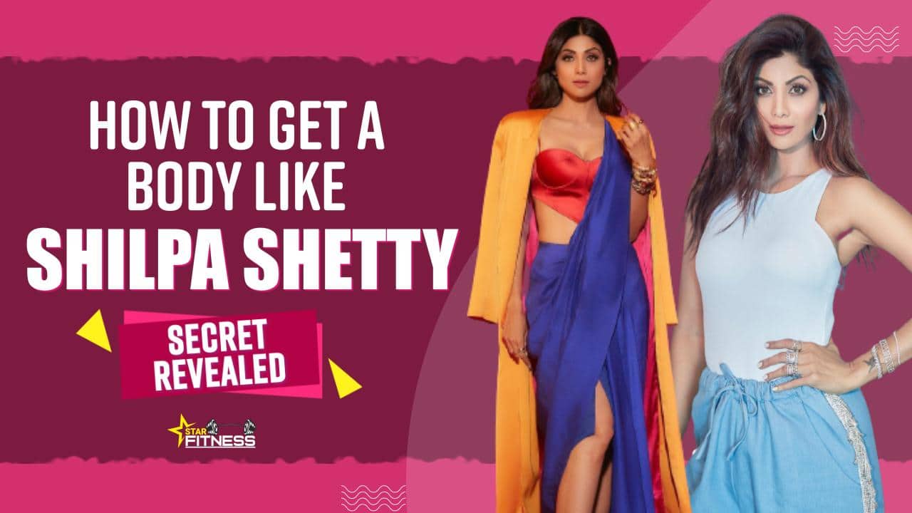 Shilpa Shetty Fitness: Want To Get a Body like Shilpa Shetty, Watch Video
